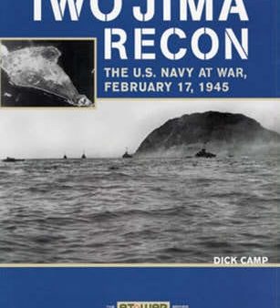 Dick Camp: Iwo Jima Recon [2007] paperback Online Sale